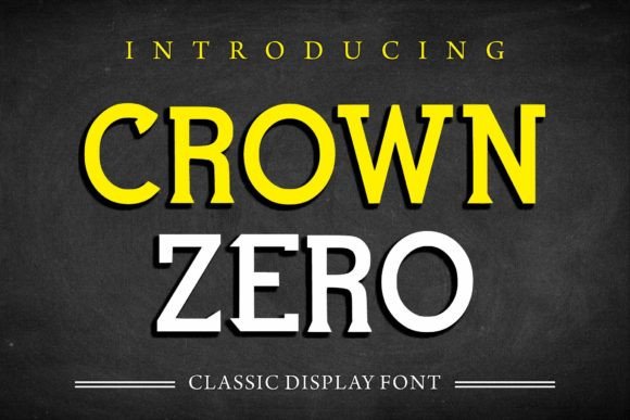 Crown Zero: The Sharp Display Font for Handmade Creators