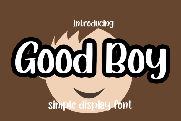 Good Boy: The Modern Display Font for Creative Makers