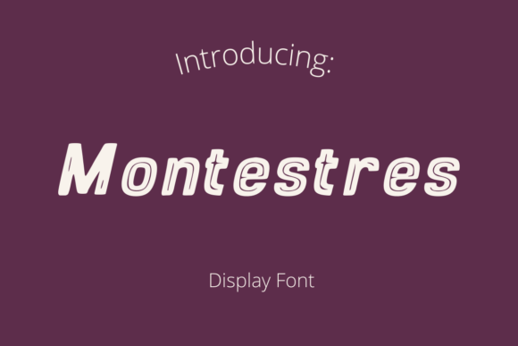 Montestres: The Dynamic Display Font for High-Impact Marketing