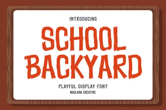 School Backyard: A Versatile Display Font for Modern Branding